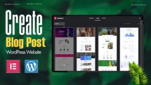 How to create blog post website in wordpress